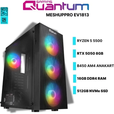 Quantum Gaming Meshup Pro EV1813 Amd Ryzen 5 5500 16GB Ddr4 512GB Nvme RTX5050 8gb Freedos Oyuncu