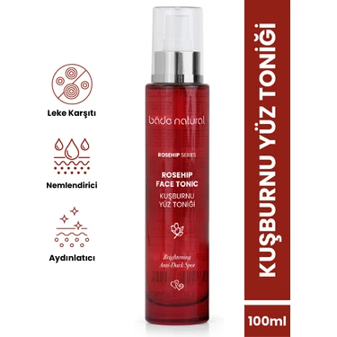 Bade Natural Kuşburnu Aydınlatıcı ve Leke Karşıtı Tonik 100