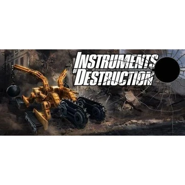 Instruments Of Destruction