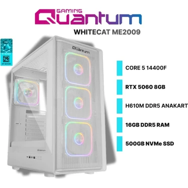 Quantum Gaming Whitecat ME2009 I5-14400F 16GB Ddr5 500GB Nvme Rtx 5060 8gb Freedos Gaming Masaüstü