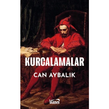 Kanes Yayınları Kurcalamalar Can Aybalık Ciltsiz 160 Sayfa Normal Boy