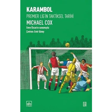 Karambol - Premier Lig’in Taktiksel