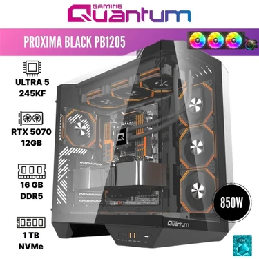 Quantum Gaming Proxima PB1205 Ultra 5 245KF 16GB Ddr5 1tb Nvme SSD RTX5070 12GB 360MM Sıvı