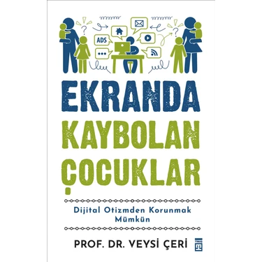 Timaş Yayınları Ekranda Kaybolan Çocuklar - Veysi
