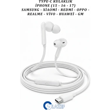 Glazef Iphone (15-16-17) Samsung-Redmi Uyumlu, Kulak Içi Mikrofonlu Type-C