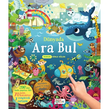 Akademi Çocuk Dünyada Ara Bul - Dokun Dinle Eğlen (Sesli Kitap)- Samantha