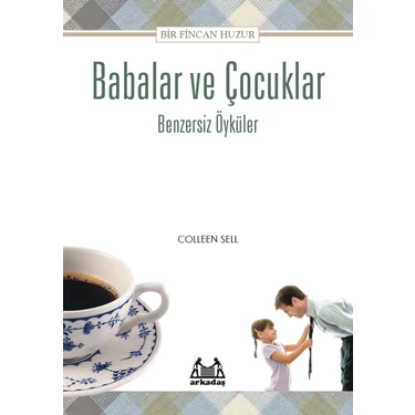 Babalar Için Bir Fincan