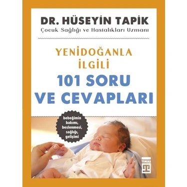 Yenidoğanla Ilgili 101 Soru ve