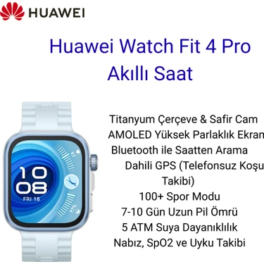 Huawei Watch Fit 4 Pro Akıllı Saat + Huawei Freebuds  Bluetooth Kulaklık