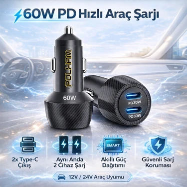 Polham 60W Pd Hızlı Araç Şarj Cihazı – 2x Type-C Çıkışlı 12V Fiyatı