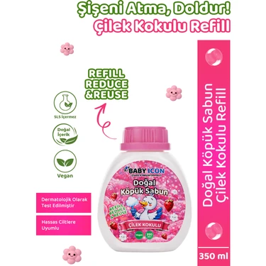 Yedek Dolum - Baby Icon Doğal Çocuk Köpük Sabun 350 ml Çilek