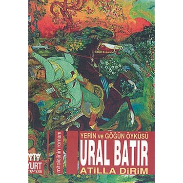 Lisinya Ural Batır Yerin ve Göğün