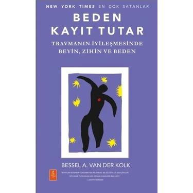 Nobel Yaşam Bessel A. Van Der Kolk Beden Kayıt Tutar Ciltsiz Eser 464 Sayfa Türkçe Yayın