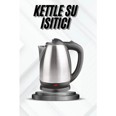 TeknoKapsül Kettle Su Isıtıcı C F Priz Uyumlu 220 - 240 V Paslanmaz Çelik