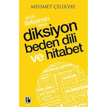 Pozitif Yayınları Güçlü İletişimin Sırları Diksiyon Beden Dili ve Hitabet Mehmet