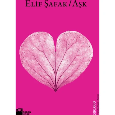 Doğan Kitap Aşk - Elif Şafak Karton Kapak Roman Doğan Yayınları Türkiye Menşeli Normal