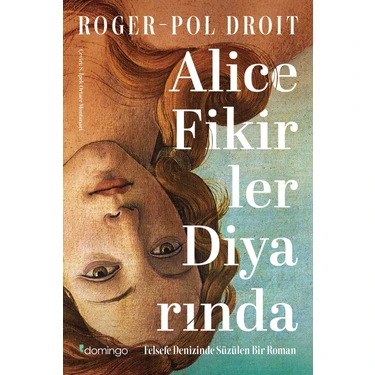 Domingo Yayınevi Alice Fikirler Diyarında - Roger Pol