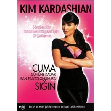 Kim Kardashian Fit On Your Jeans By Friday (Kim Kardashian İle Bir Haftada Fit