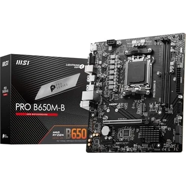 NY Home MSI PRO B650M-B DDR5 Anakart AM5 Soket 6800+(OC) MHz Chipset AMD Yüksek