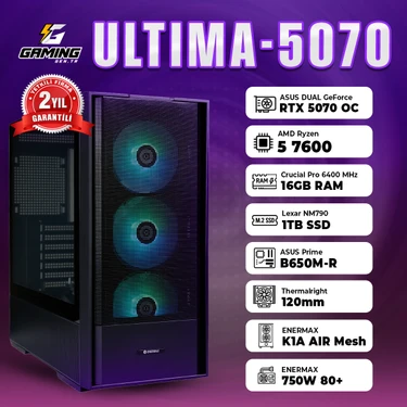 GamingGenTR ULTIMA-5070 / AMD Ryzen 5 7600 / Asus Dual Geforce RTX 5070 12GB / 16 GB Ram / 1 TB SSD