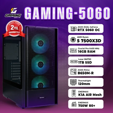 GamingGenTR GAMING-5060 / AMD Ryzen 5 7500X3D / ASUS Dual GeForce RTX 5060 8GB / 16GB Ram / 1TB SSD