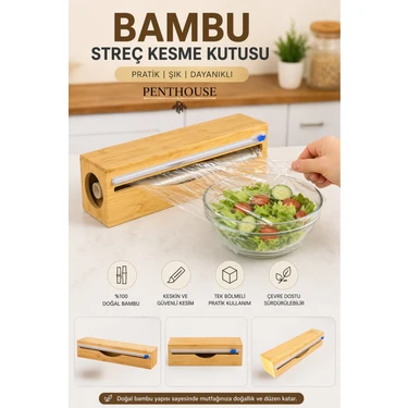 Penthouse Bambu Streç Film Kesme Kutusu 33 cm Tek Bölmeli Pratik Kullanım Alüminyum Folyo ve