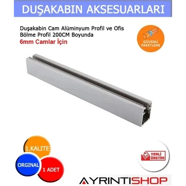 AYRINTISHOP Ayrıntıshop Duşakabin Cam Alüminyum Profil ve Ofis Bölme Profil 200CM Boyunda 6mm
