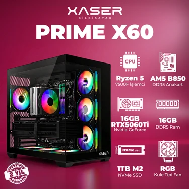 Xaser Prime X60 Ryzen 5 7500F 16GB Ddr5 Ram 1tb M.2 Nvme SSD 16GB RTX5060 Ti Masaüstü Oyuncu