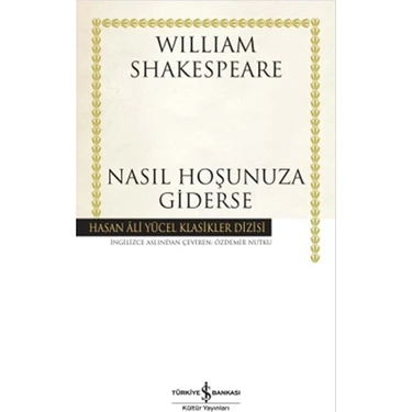 Ematcrt Nasıl Hoşunuza Giderse - Hasan Ali Yücel Klasikleri