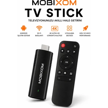 Mobixom Android Tv Stick 4K Ultra Hd Wifi Smart Tv Stick Kumandalı HDMI Medya