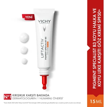 Vichy Liftactiv Koyu Halka ve Leke Karşıtı Göz Kremi SPF50+ 15 ml Tüm Ciltler İçin Etkili