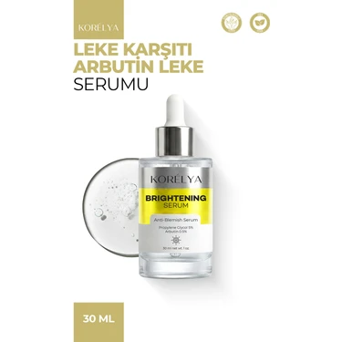 KORELYA Leke Karşıtı Arbutin Serum 30 ml Kokusuz Formül ile Leke Eğilimli Ciltler İçin Etkili