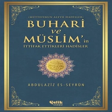 Renas Store Buhari Müslim'ın Ittifak Ettiği Hadisler Müttefekun Aleyh