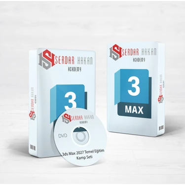 Serdar Hakan Akademi Autodek 3ds Max 2027 Eğitim Kampı
