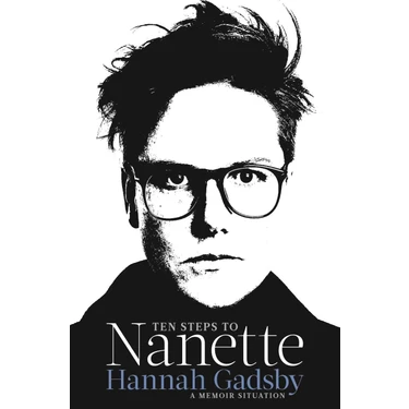 Mabeyn Ten Steps To Nanette: A Memoir