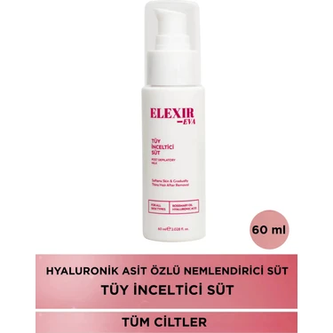 Elexir Eva Tüy İnceltici Vücut Sütü – Düzenli Kullanımda Tüy Azaltıcı & Cilt Yumuşatıcı