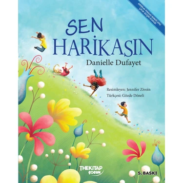 Sen Harikasın - the çocuk - Danielle