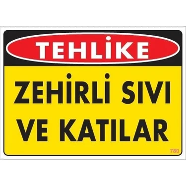 Uravas Store Zehirli Katı ve Sıvılar Uyarı Levhası 25X35 Kod: