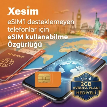Xesim Esim I Desteklemeyen Telefonlar Için Esim Kullanabilme Özgürlüğü (2GB Avrupa planı