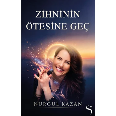 Simgesel Yayıncılık Zihninin Ötesine Geç - Nurgül