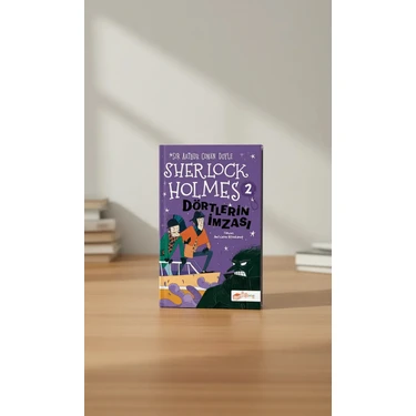 The Çocuk Sherlock Holmes - Dörtlerin İmzası - Sir Arthur Kitabı