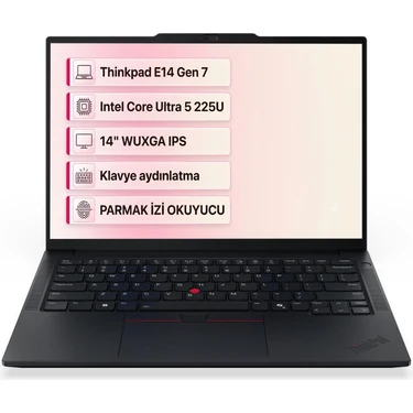 Windowsノート本体 ThinkPad E14 Gen 7 IAL (Ultra 5 225U) Lenovo Thinkpad E14 Gen 7 Intel Core Ultra 5 225U 64GB 1tb Fiyatı