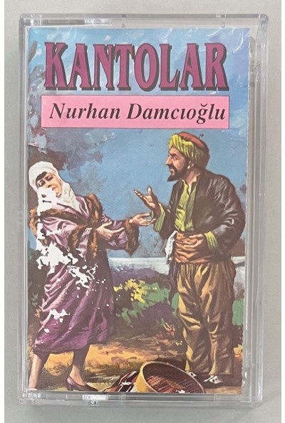 Nurhan Damcıoğlu Kantolar Kaset (Orjinal Dönem Baskı Kaset)