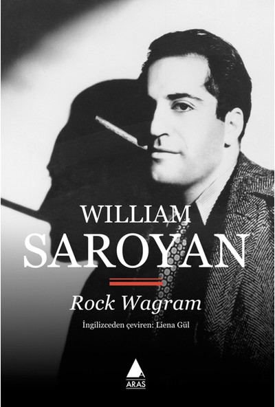 Rock Wagram - William Saroyan