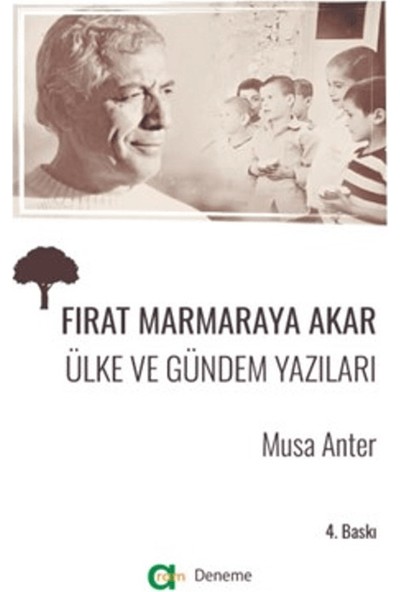 Fırat Marmaraya Akar - Ülke ve Gündem Yazıları - Musa Anter