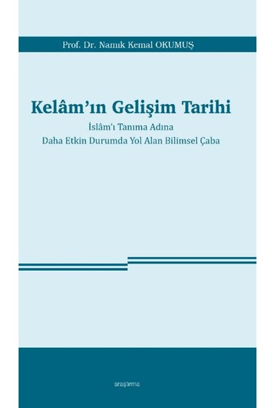 Kelam’ın Gelişim Tarihi - Namık Kemal Okumuş