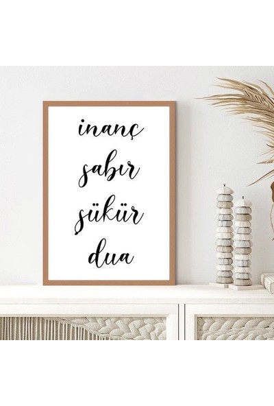 Inanç - Sabır - Şükür - Dua Çerçeve ve Poster - DN1039