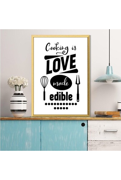 Cooking Is Love Made Edible 1 Çerçeve ve Poster - MT1085