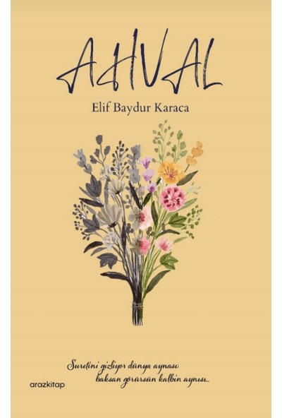Ahval - Elif Baydur Karaca