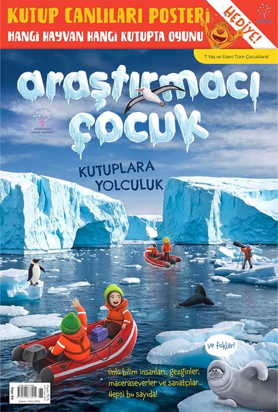 Araştırmacı Çocuk 64. Sayı: Kutuplara Yolculuk